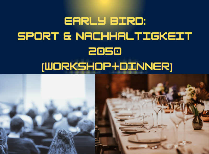 Early Bird: Zukunftsspiele Sport & Nachhaltigkeit 2050 [Workshop+Dinner]